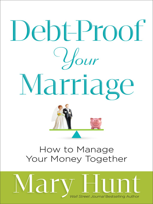 Title details for Debt-Proof Your Marriage by Mary Hunt - Wait list